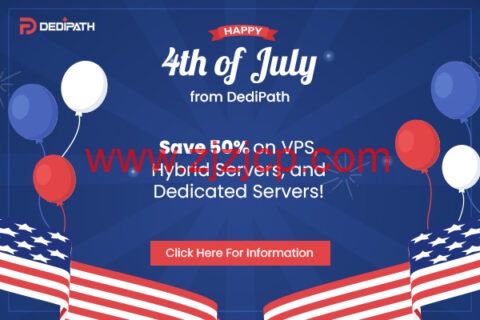 #独立日促销#DediPath：全场 VPS/HybridServers 主机 5 折，月付 1.75 美元起，E31240v2 独立服务器，$39/月起